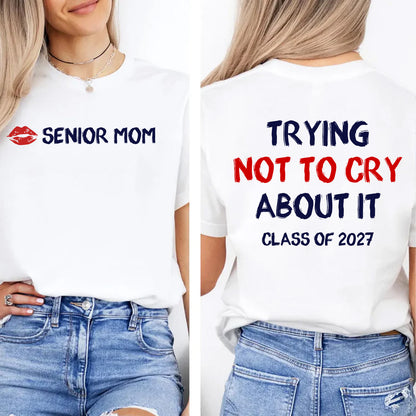 Custom Senior Mom Dad Shirt, Personalized Front & Back Graduation Tee, Custom Year Graduation T-Shirt 685814