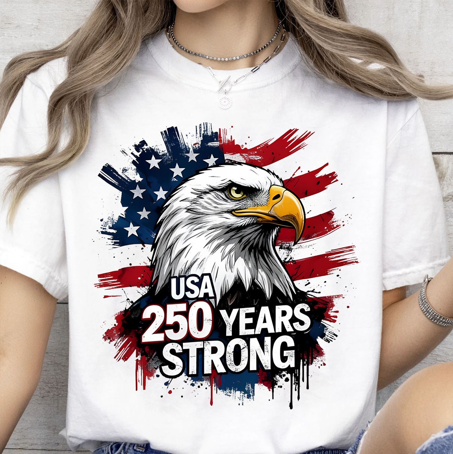 USA 250 Years Strong Bright Shirt | Patriotic Eagle US Flag 1776–2026 T-Shirt | Happy 250th Anniversary Tee 684247