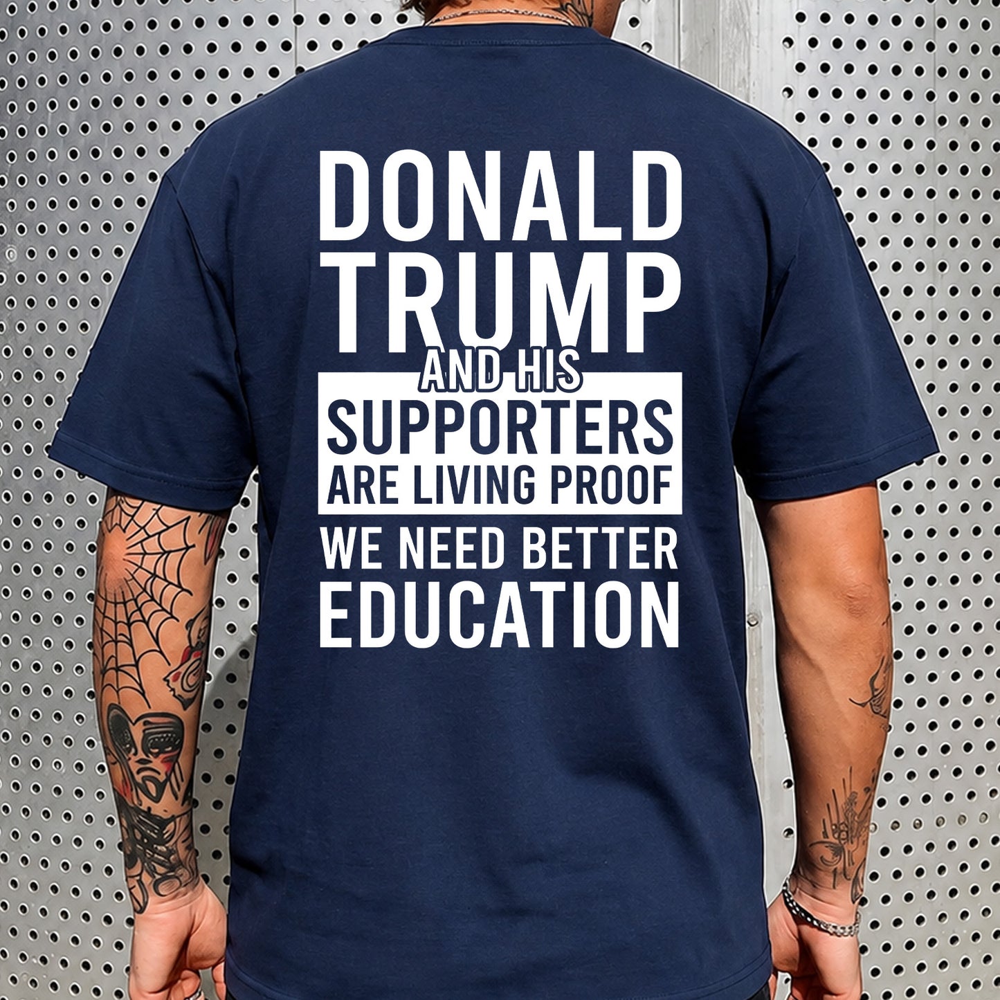 Donald Trump Supporters Education Backside Shirt, Funny Anti Trump Political T-Shirt 685973