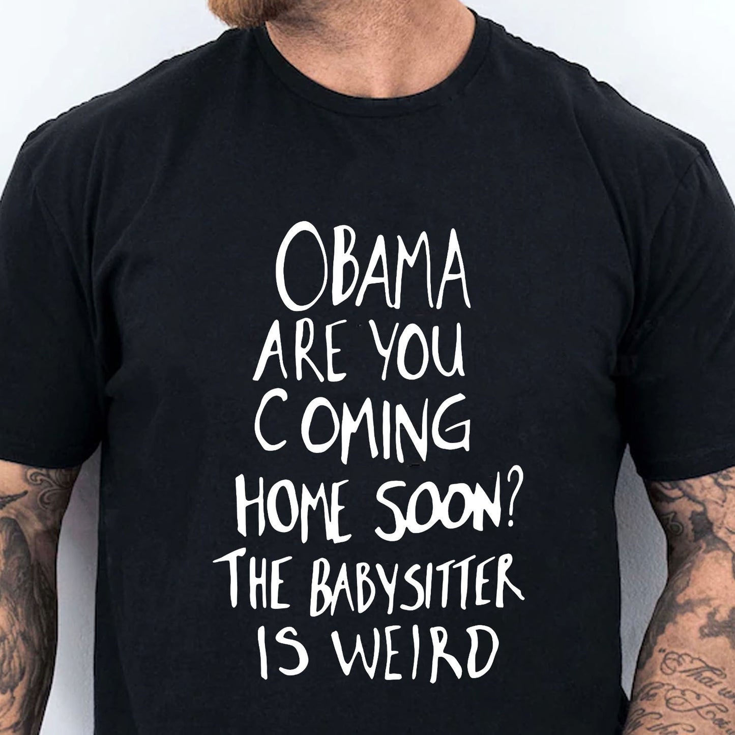 Obama Are You Coming Home Soon Shirt, Funny Political Meme Tee, Humor Graphic T-Shirt 685738