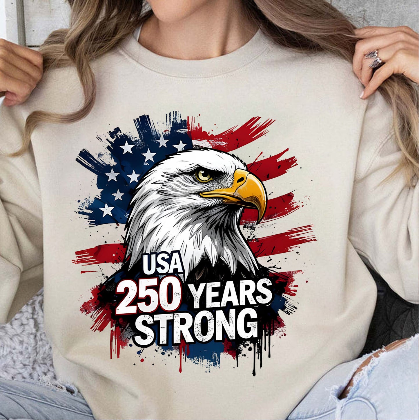 USA 250 Years Strong Bright Shirt | Patriotic Eagle US Flag 1776–2026 T-Shirt | Happy 250th Anniversary Tee 684247