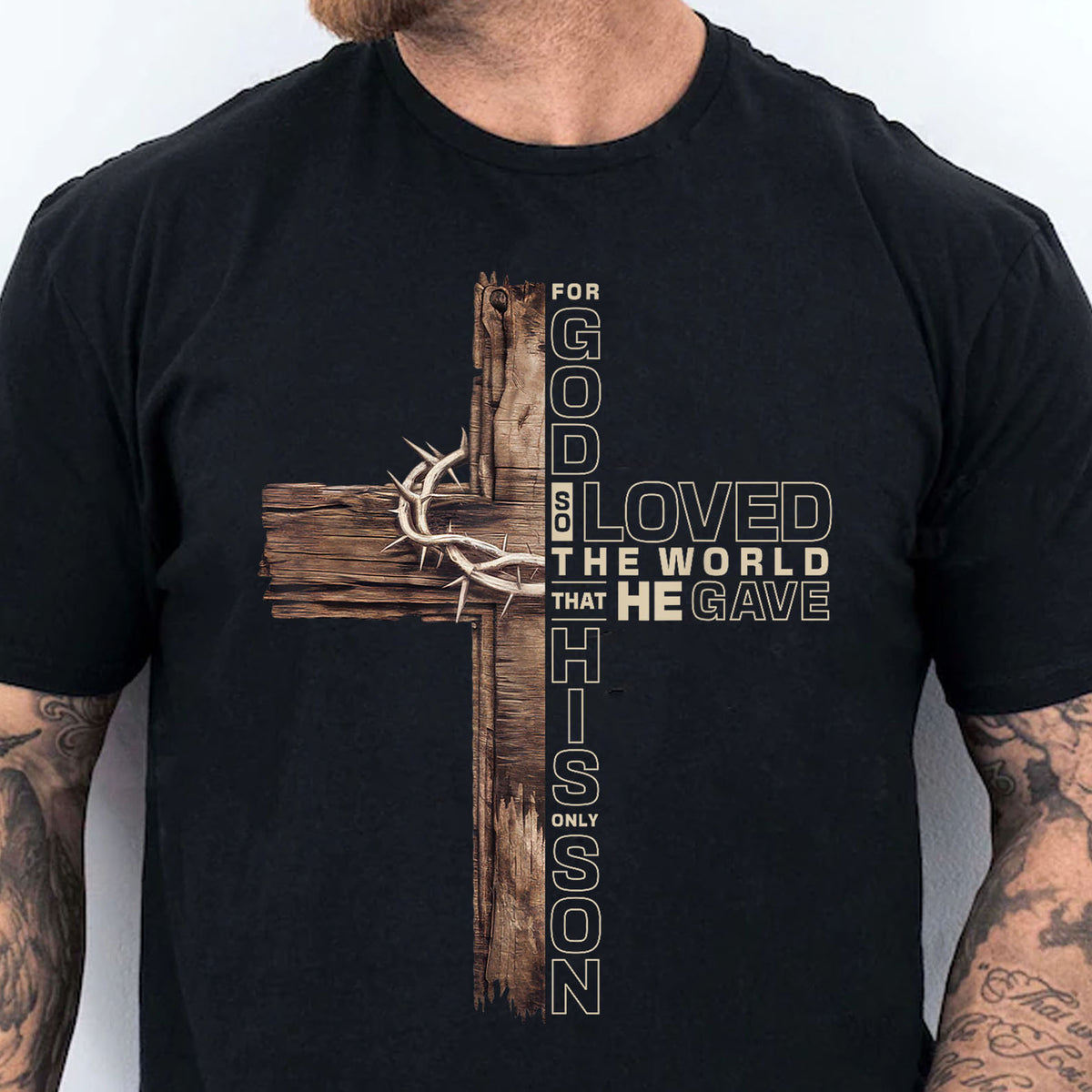 Christian Cross Shirt | For God So Loved the World That He Gave His Only Son T-Shirt | John 3:16 Bible Verse Shirt 683192