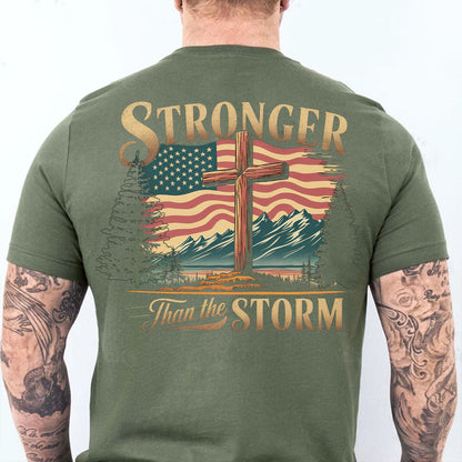 Stronger Than The Storm Christian Shirt | Cross Faith Tee | Patriotic American Flag Backside Shirt 683179