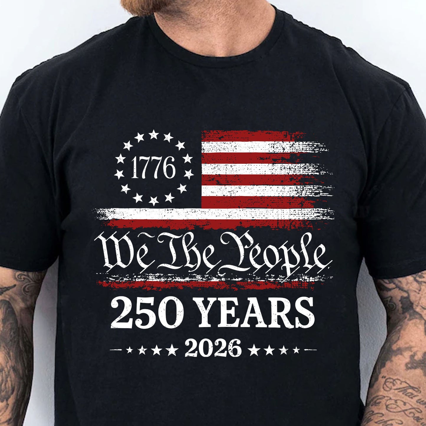 250 Years America Anniversary Dark Shirt, Patriotic USA Flag Tee, We The People Independence Day Shirt 685297
