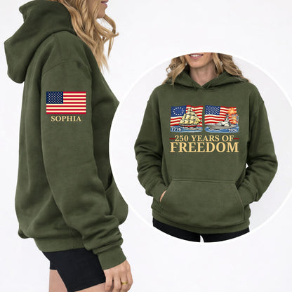250 Years of Freedom Shirt | Custom Name Patriotic 1776–2026 Front & Right Sleeve Shirt 684618