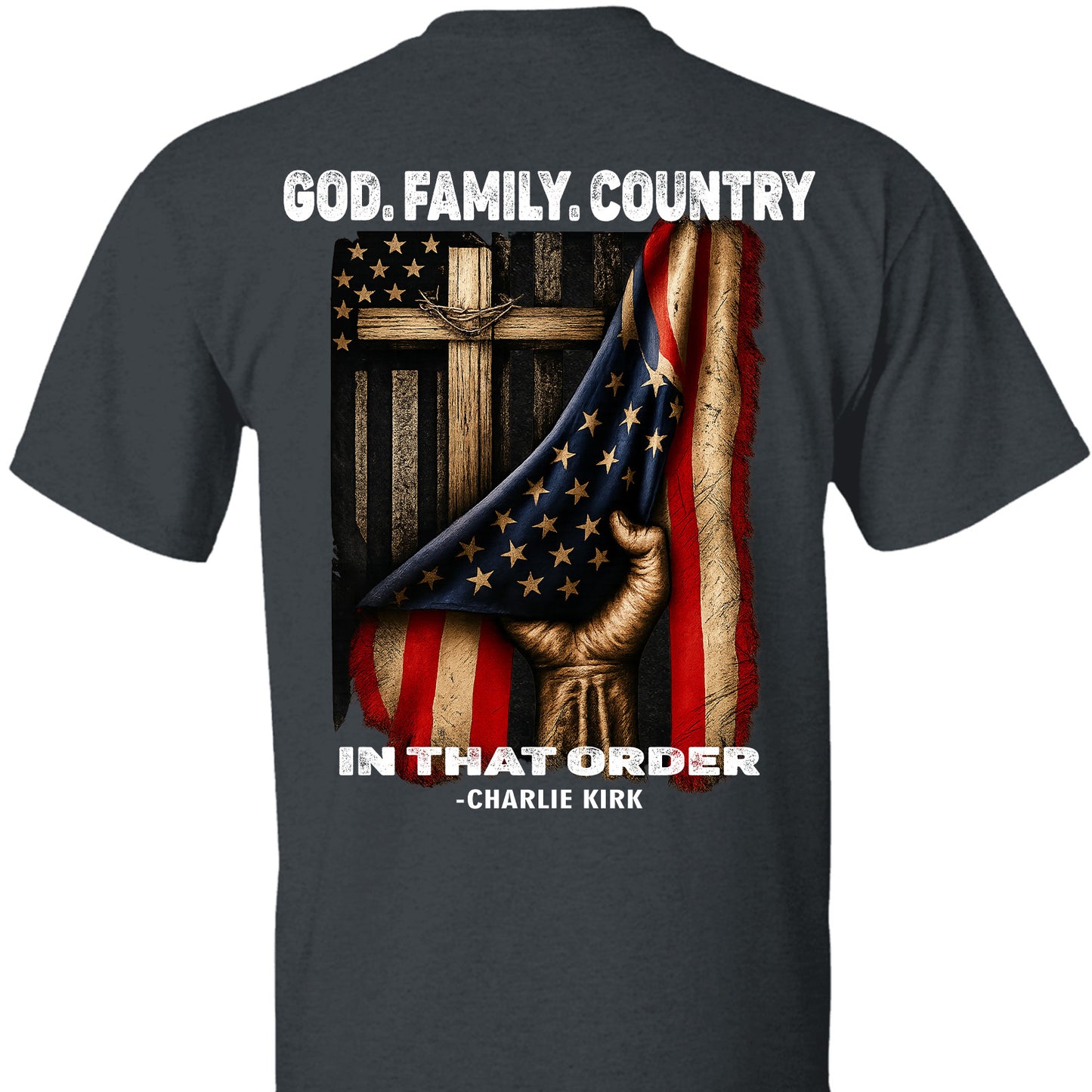 God Family Country Charlie Kirk Memorial Shirt | Charlie kirk T-Shirt | Pray For Charlie Kirk Backside Shirt 683193