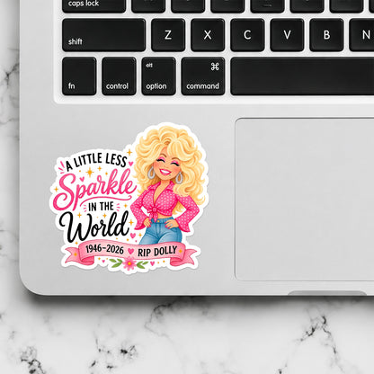 Dolly Parton Memorial Sticker, A Little Less Sparkle Country Music Tribute Sticker 686049