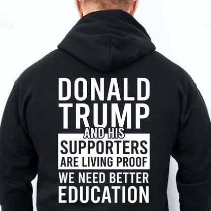 Donald Trump Supporters Education Backside Shirt, Funny Anti Trump Political T-Shirt 685973
