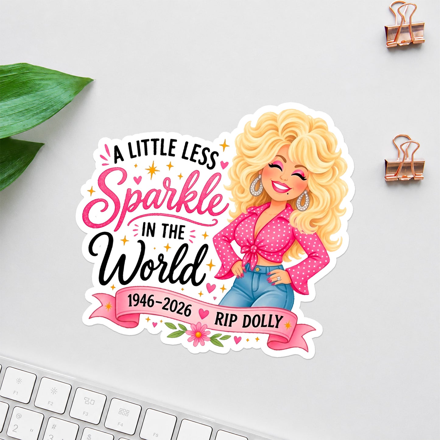Dolly Parton Memorial Sticker, A Little Less Sparkle Country Music Tribute Sticker 686049