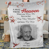 When You Miss Me Have No Fear, Personalized Memorial Blanket, Memorial Custom Photo Blanket, Remembrance Gift- 681977