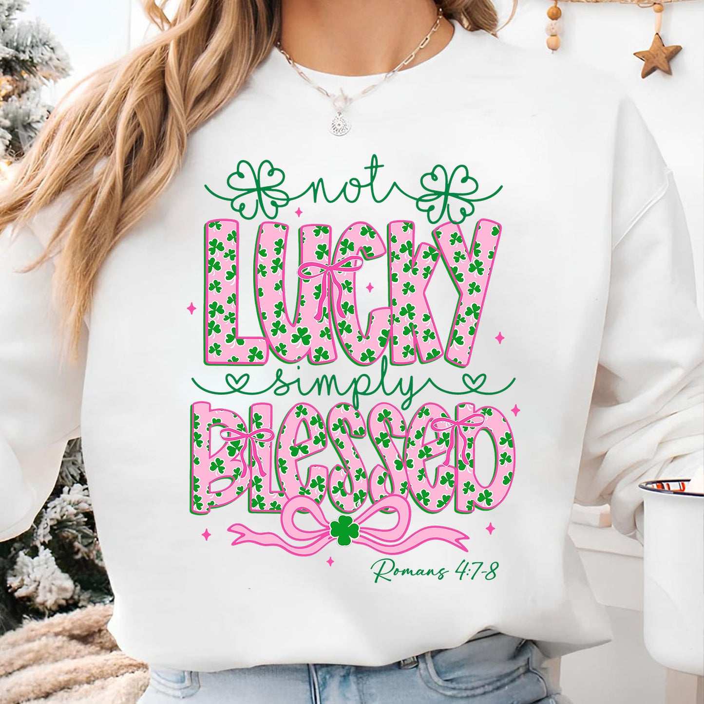 Not Lucky Simply Blessed St. Patrick’s Day Sweatshirt, Coquette Retro St. Patrick’s Day Tee, Irish Green Shirt 684199