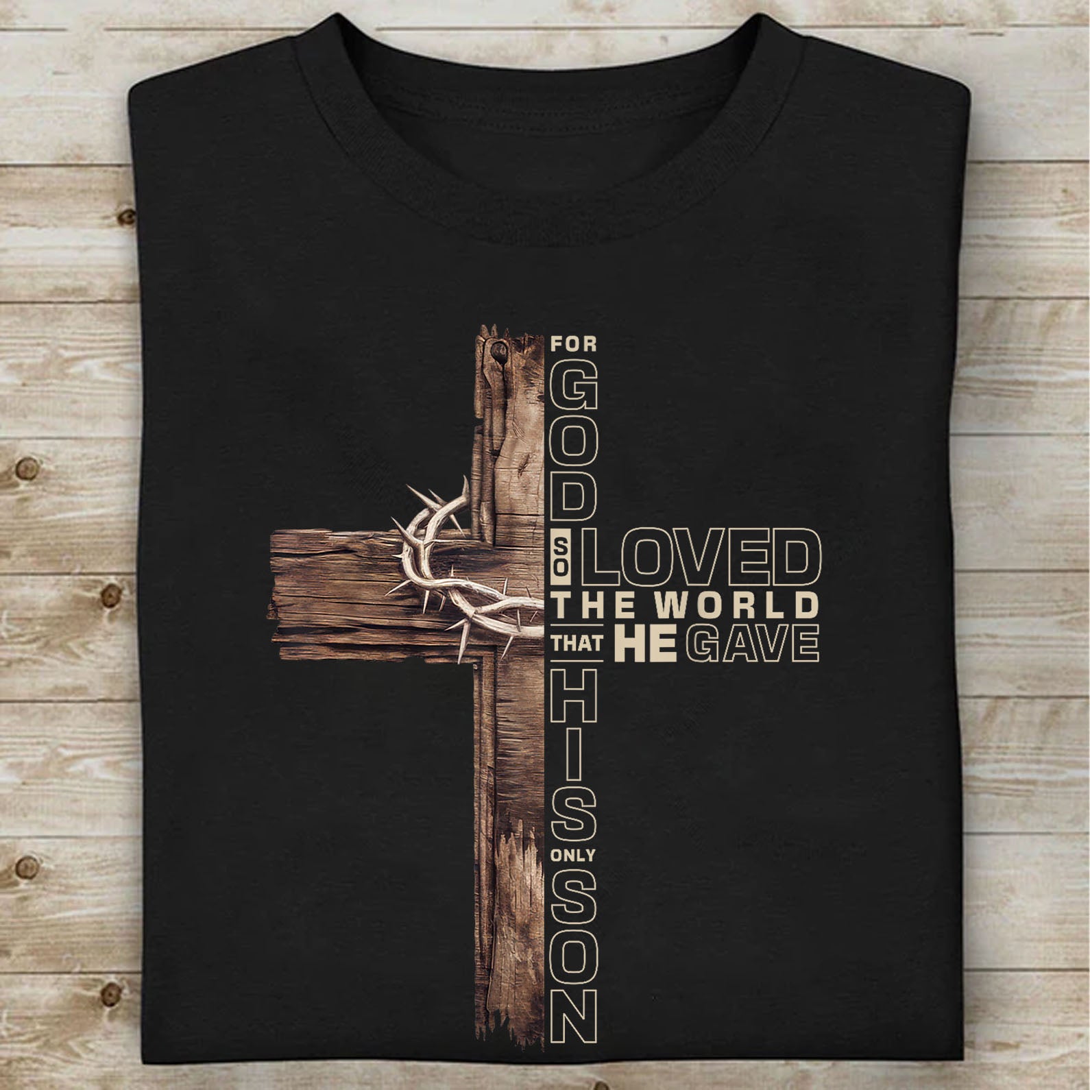 Christian Cross Shirt | For God So Loved the World That He Gave His Only Son T-Shirt | John 3:16 Bible Verse Shirt 683192
