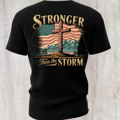 Stronger Than The Storm Christian Shirt | Cross Faith Tee | Patriotic American Flag Backside Shirt 683179
