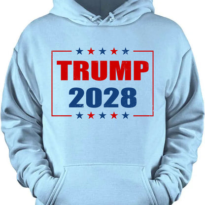Trump 2028 Shirt | Politics Shirt | Donald Trump For President 2028 | Republican Shirt 682279