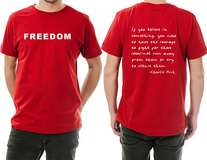 Red Charlie Kirk FREEDOM Shirt | Charlie Kirk Quote Red Shirt | We Wear Red Charlie Kirk Birthday October 14 | Red Front & Back Shirt 683081