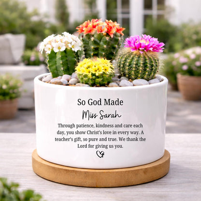 Personalized So God Made Teacher Flower Pot | Custom Name Christian Pot Gift For Teacher 684906