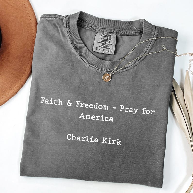Charlie Kirk Dark Shirt | Faith & Freedom Pray for America Dark Shirt | Faith Based Unisex Tee | Human Rights Shirt 683024