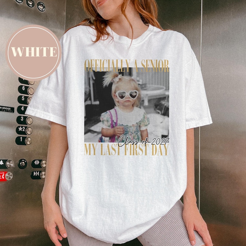 Custom Photo Senior 2027 Bright Shirt, Personalized Vintage Class of 2027 Tee, Last First Day Graduation Gift 685728