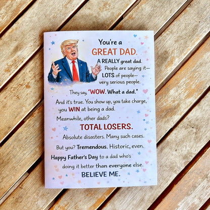 Funny Trump Parody Card For Father's Day - Political Humor Card Gift For Dad And Grandpa 685146