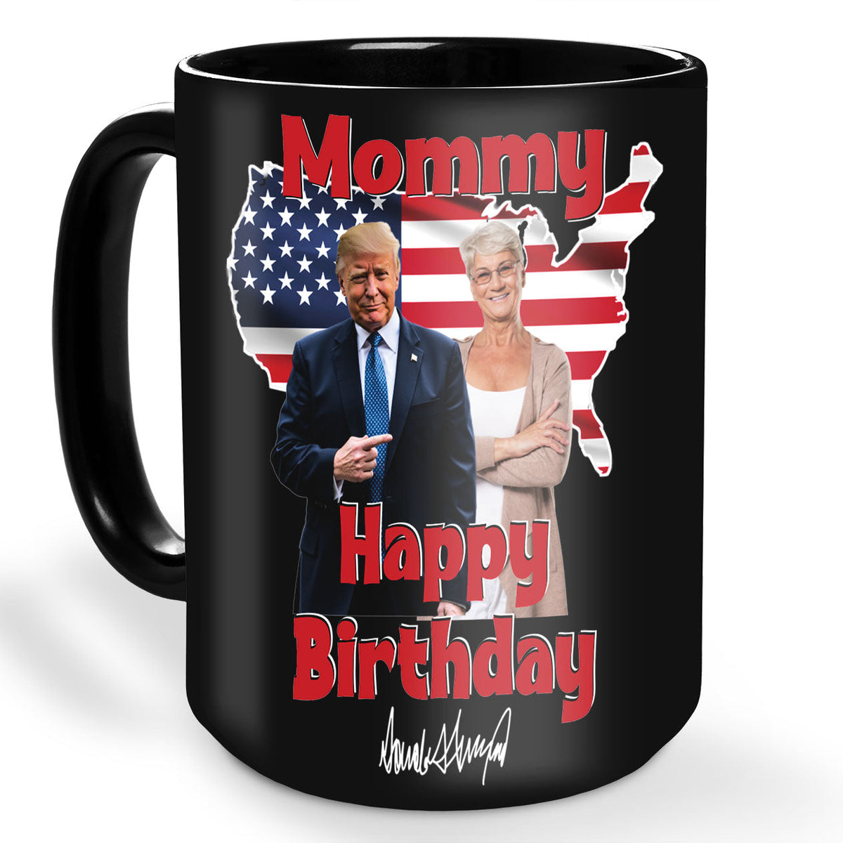 My Mom/Dad With Donald Trump Custom Photo Black Mug | Birthday Mug | Funny Birthday Gift Ideas 682048 - GOP