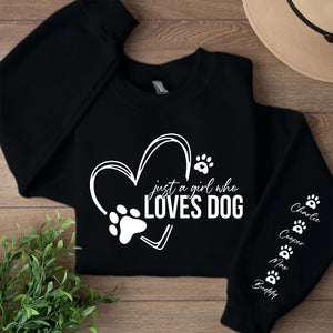 Just a Girl Who Loves Dogs Sweatshirt, Personalized Custom Name Dog Sweater, Front & Left Sleeve Print 683637