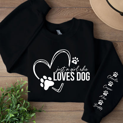 Just a Girl Who Loves Dogs Sweatshirt, Personalized Custom Name Dog Sweater, Front & Left Sleeve Print 683637