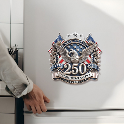 250 Years USA Fridge Magnet | Happy 250th Anniversary Magnet | Patriotic 1776–2026 Fridge Magnet 684242