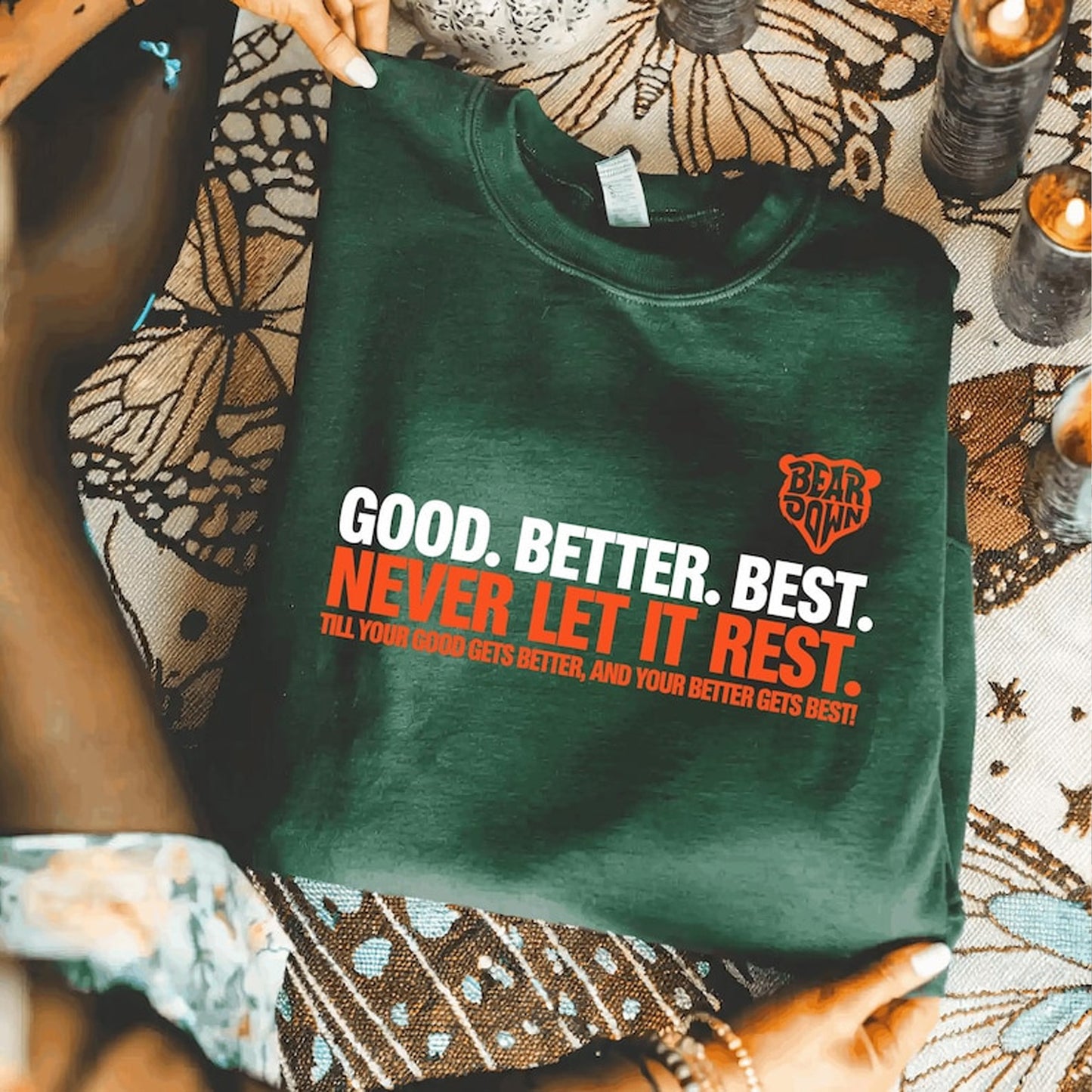 Chicago Football Sweatshirt, Good Better Best Quote Shirt, Chicago Touchdown Fan T-Shirt 684145