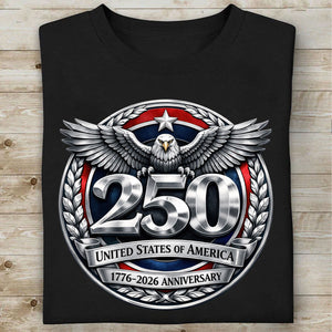 USA 250 Years Anniversary Shirt | Patriotic Eagle 1776–2026 T-Shirt | 4th of July Independence Day Tee 684233
