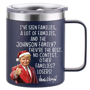 Personalized Family Name Donald Trump Tumbler | Funny Trump Stainless Steel Tumbler With Handle 683758 – GOP