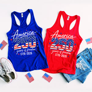 250 Years Anniversary 4th of July Racerback Tank Top, 250 Years of Freedom Tank Shirt, USA 1776–2026 Shirt 685276 WFD