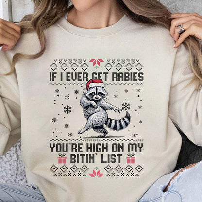 Tyler Childers Rabies Bitin' List Christmas Bright Sweater, If I Ever Get Rabies Funny Raccoon Tee 686304