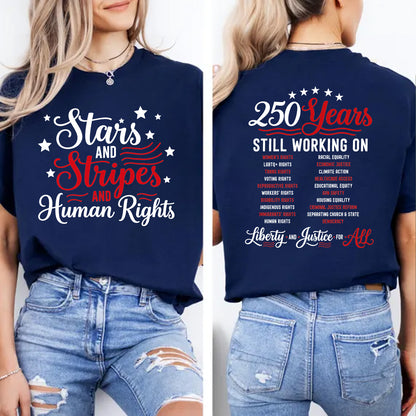 250 Years America Still Working On Social Justice Front & Back Shirt, Stars and Stripes Human Rights Tee 685303
