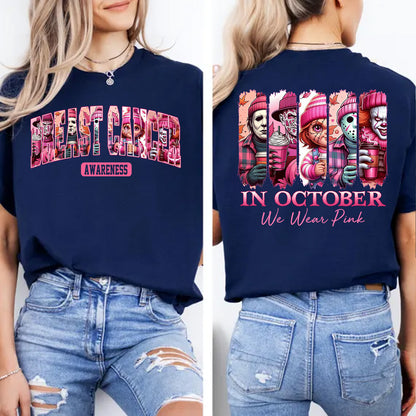 Breast Cancer Awareness T-Shirt, In October We Wear Pink, Halloween Pink Horror Characters Front & Back Shirt 683311