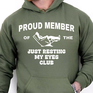 Proud Member Of The Just Resting My Eyes Club Shirt, Funny Dad T-Shirt, Funny Fathers Day Tee 683915