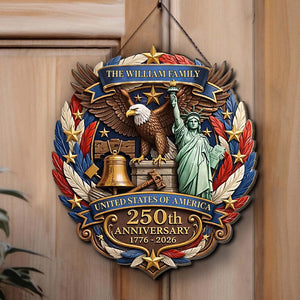 Custom USA 250 Years Anniversary Wood Sign, Patriotic 1776–2026 America Door Hanger Decor 684965