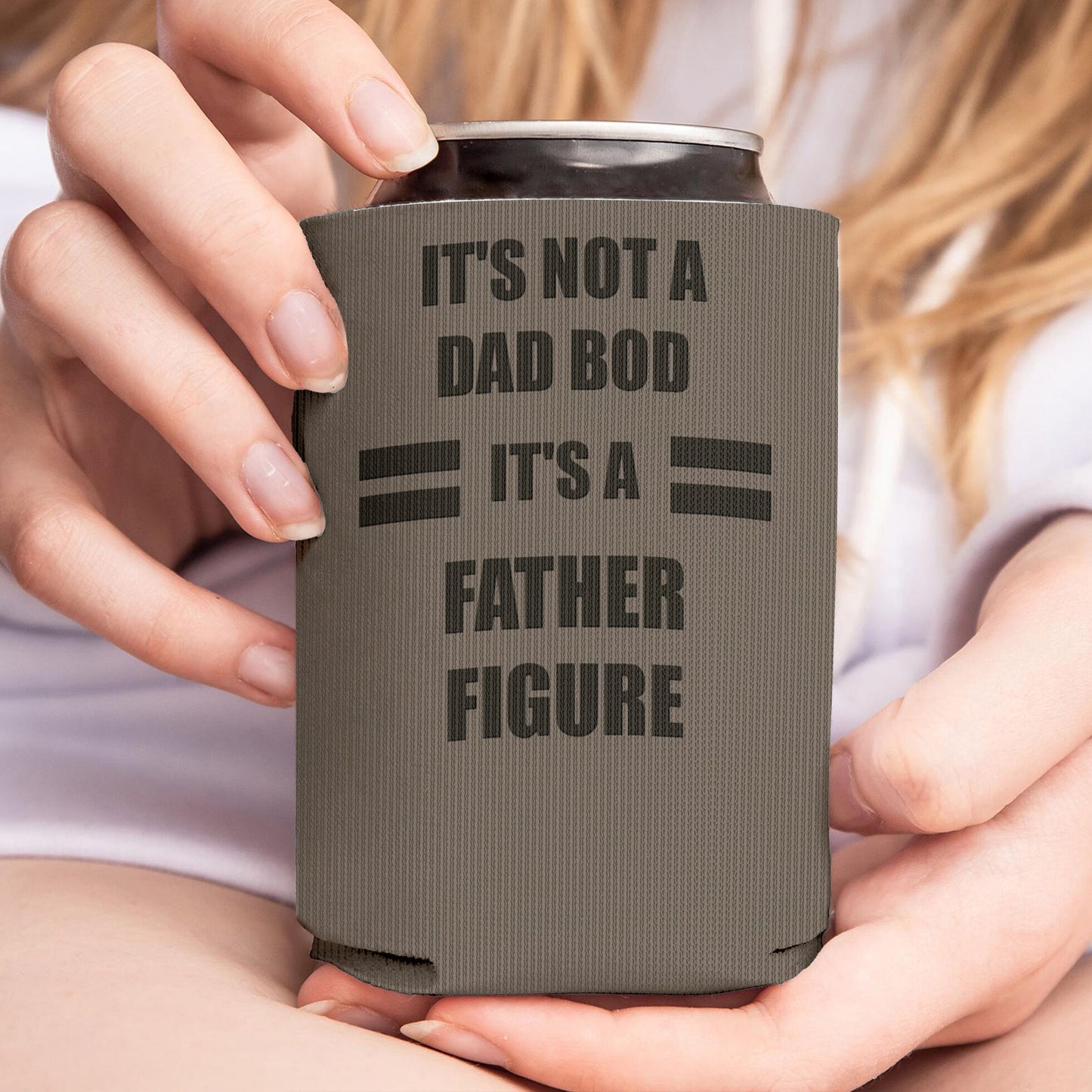 It’s Not A Dad Bod It’s A Father Figure Can Cooler, Funny Father’s Day Gift for Dad 685078
