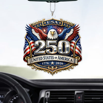 250 Years USA Car Ornament | Patriotic Eagle US Flag 1776–2026 Car Ornament | 4th of July Car Decor 684533
