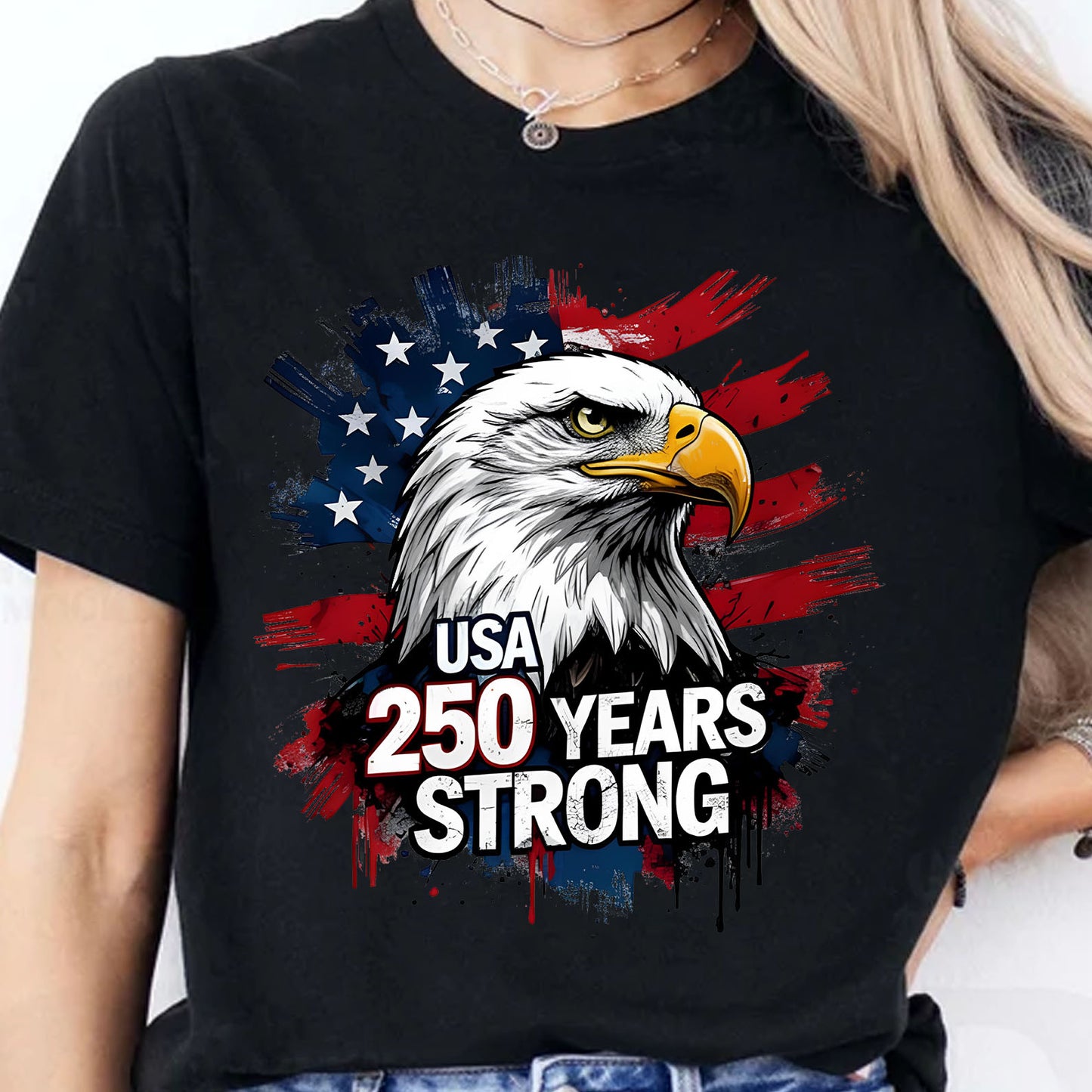USA 250 Years Strong Dark Shirt | Patriotic Eagle US Flag 1776–2026 T-Shirt | Happy 250th Anniversary Tee 684247