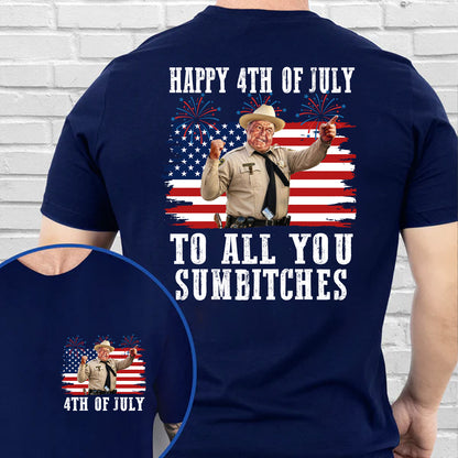 Patriotic 250 Years Pocket & Back Shirt, Happy 4th Of July To All You Sumbitches Tee 685265