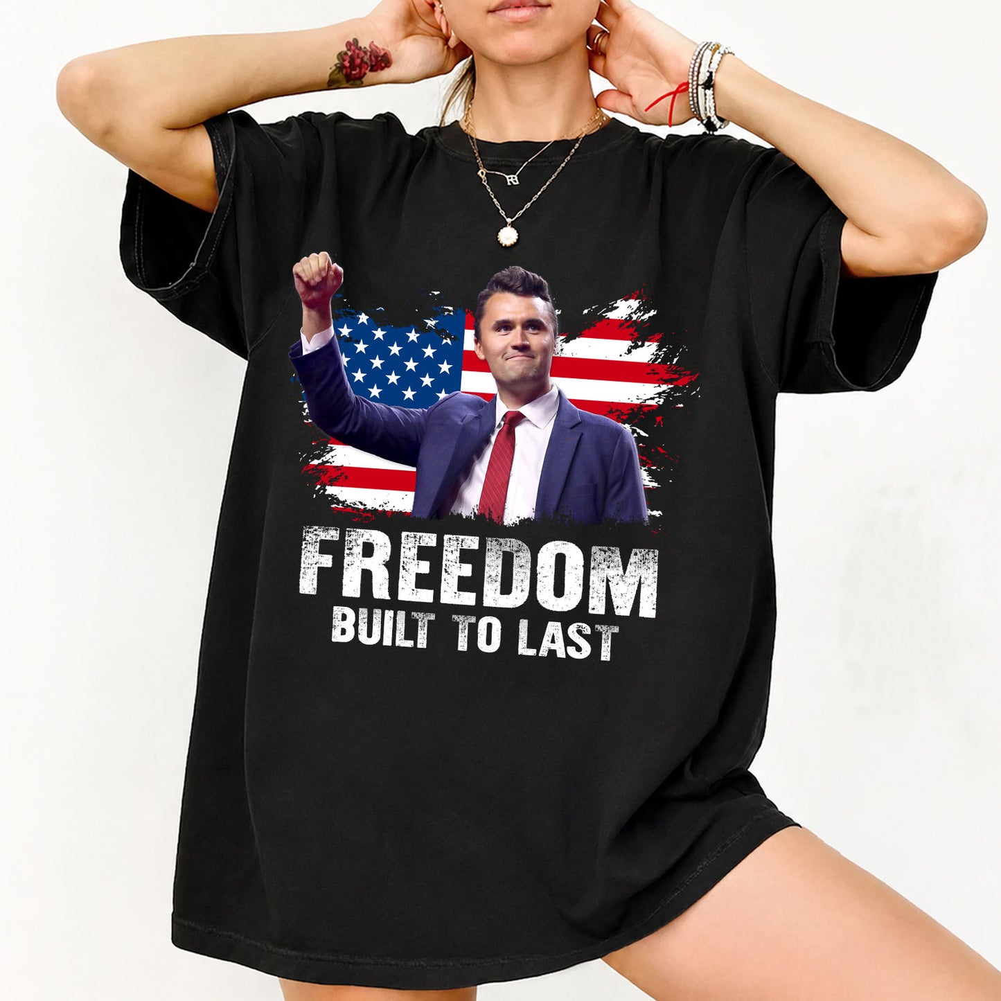 Charlie Kirk Freedom Built to Last Shirt, American Flag Charlie Kirk Memorial T-Shirt, Patriotic Tribute Tee 686007