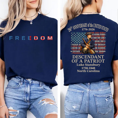 Personalized Freedom 250 Years USA Shirt | Custom Name Descendant of a Patriot Front & Back Shirt 684452