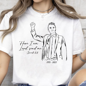Here I am Lord Send Me Isaiah Charlie Kirk Shirt | Justice Charlie Kirk Memorial Shirt 683096