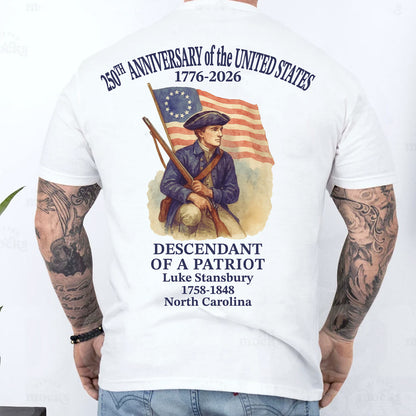 Custom Name 250 Years of America Backside Shirt | Personalized Descendant of a Patriot | Patriotic 1776–2026 Tee 684228