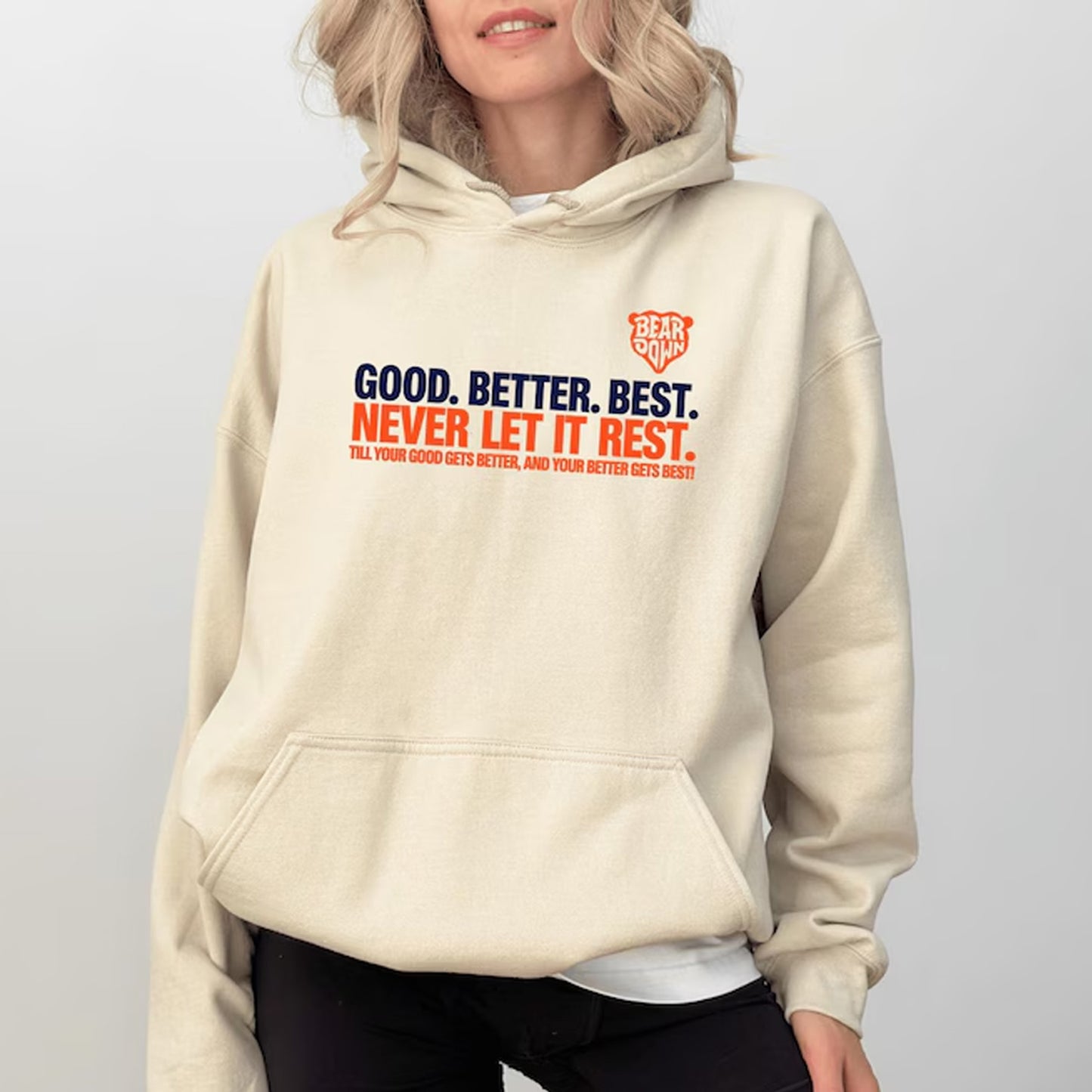 Chicago Football Shirt, Good Better Best Quote Sweatshirt, Chicago Touchdown Fan Shirt 684150
