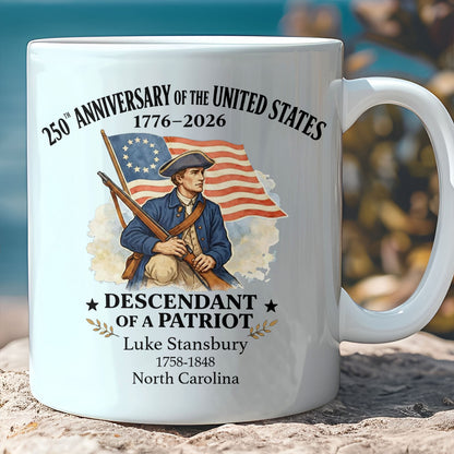 Personalized 250 Years of America Mug, Custom Name Descendant of a Patriot, 1776–2026 White Mug Accent Mug 684373