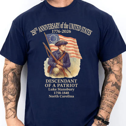 Custom Name 250 Years of America Shirt | Personalized Descendant of a Patriot | Patriotic 1776–2026 Tee 684228