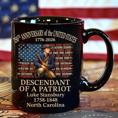 Custom Name Descendant of a Patriot Black Mug | Personalized 250 Years USA 1776–2026 Coffee Mug 684433