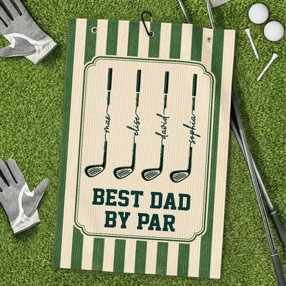 Personalized Best Dad By Par Golf Towel, Custom Kids Names Golf Gift For Dad, Father’s Day Gift 685125