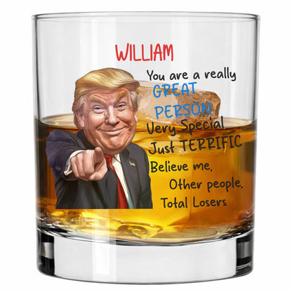 Custom Name You Are a Great Person Whiskey Glass | Personalized Funny Trump Whiskey Glass 684087 – GOP